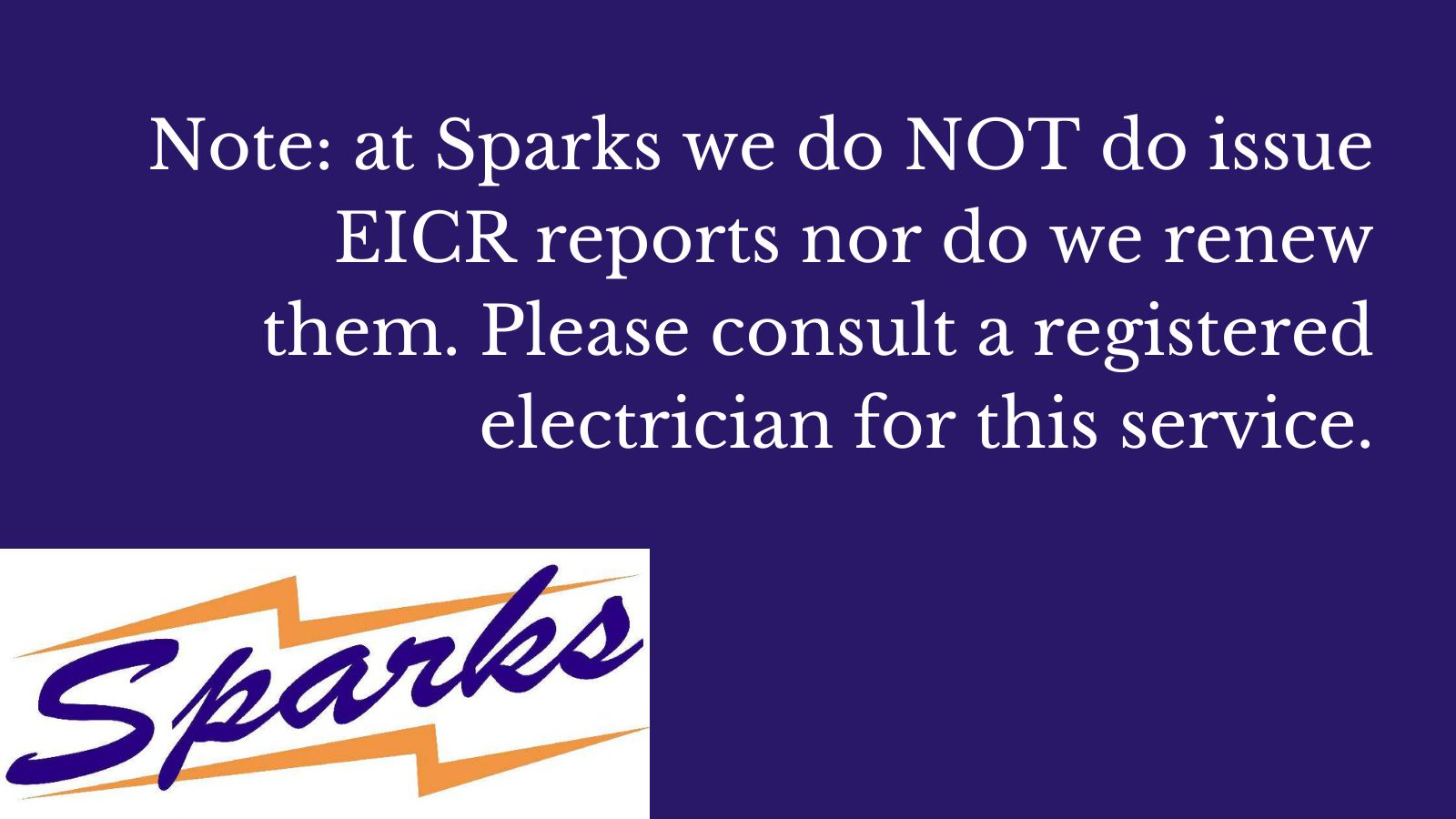 Note: at Sparks we do NOT do issue EICR reports nor do we renew them. Please consult a registered electrician for this service.